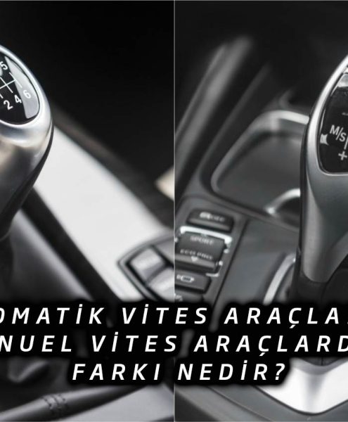 Otomatik vites manual vites farkı denizli